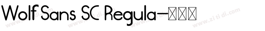Wolf Sans SC Regula字体转换